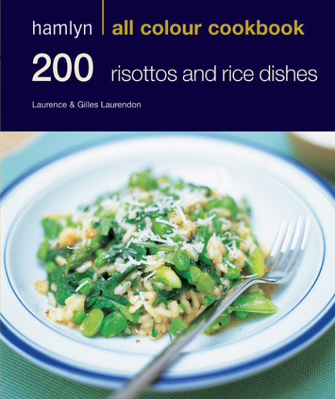 Hamlyn All Colour Cookery: 200 Risottos & Rice Dishes: Hamlyn All Colour Cookbook - FULL INSTANT DOWNLOAD | PDF DOCX EPUB