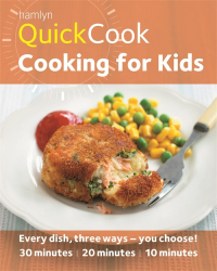 Cover image: Hamlyn QuickCook: Cooking for Kids 9780600625940