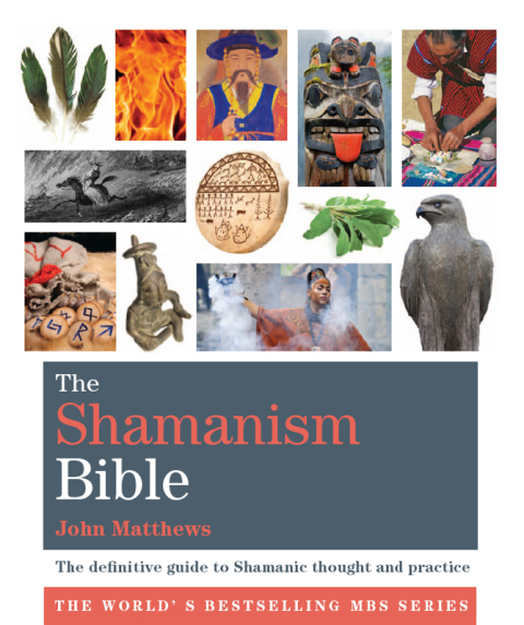 The Shamanism Bible: The definitive guide to Shamanic thought and practice - FULL INSTANT DOWNLOAD | PDF DOCX EPUB