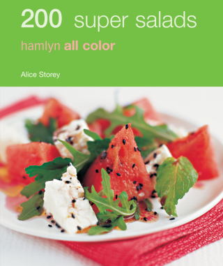 Cover image: Hamlyn All Colour Cookery: 200 Super Salads 9780600628682