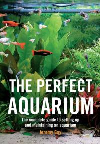 Cover image: The Perfect Aquarium 9780600612162