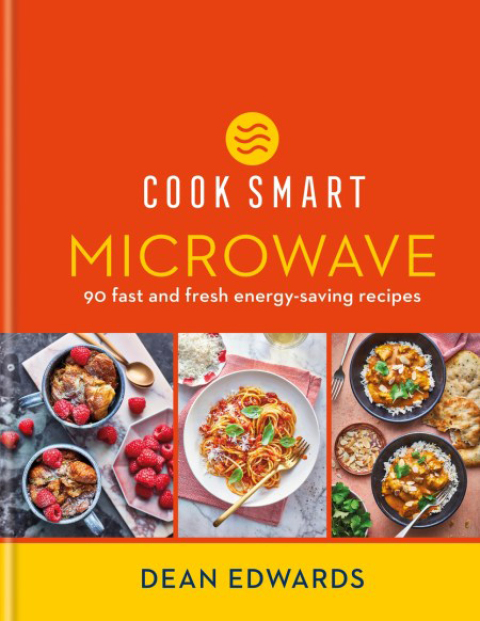 Cook Smart: Microwave: 90 fast and fresh energy-saving recipes - FULL INSTANT DOWNLOAD | PDF DOCX EPUB