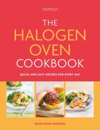 Cover image: The Halogen Oven Cookbook 9780600638186