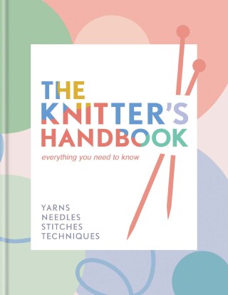 Cover image: The Knitter's Handbook 9780600638223
