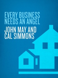 Cover image: Every Business Needs an Angel 9780609607787