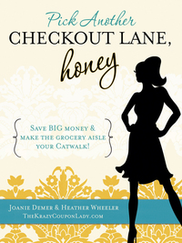 Imagen de portada: Pick Another Checkout Lane, Honey 1st edition 9780984149780