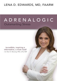 Cover image: Adrenalogic: Outsmarting Stress