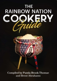 Imagen de portada: The Rainbow Nation Cookery Guide 9780620887748