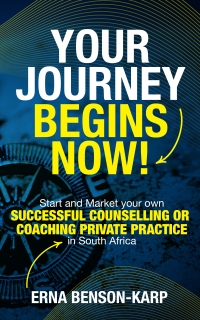 Cover image: Your Journey begins Now! 9780620944694