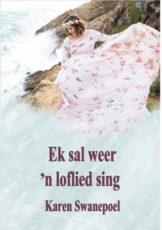 Cover image: Ek sal weer ‘n loflied sing 9781776240838
