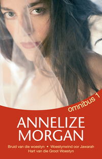 Cover image: Annelize Morgan Omnibus 1 1st edition 9780624048589
