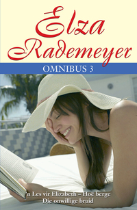 Titelbild: Elza Rademeyer Omnibus 3 1st edition 9780624048695