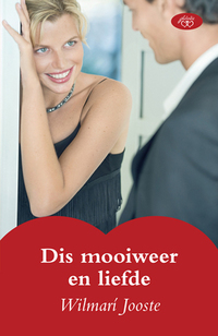 Immagine di copertina: Dis mooiweer en liefde 1st edition 9780624048558