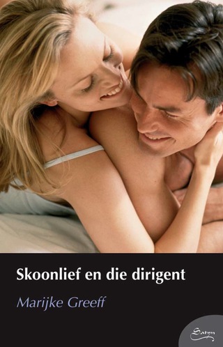 Cover image: Skoonlief en die dirigent 1st edition 9780624047957