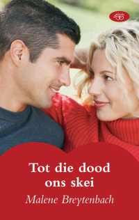 Cover image: Tot die dood ons skei 1st edition 9780624047407