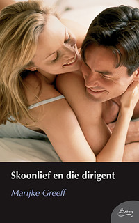 Cover image: Skoonlief en die dirigent 1st edition 9780624047957