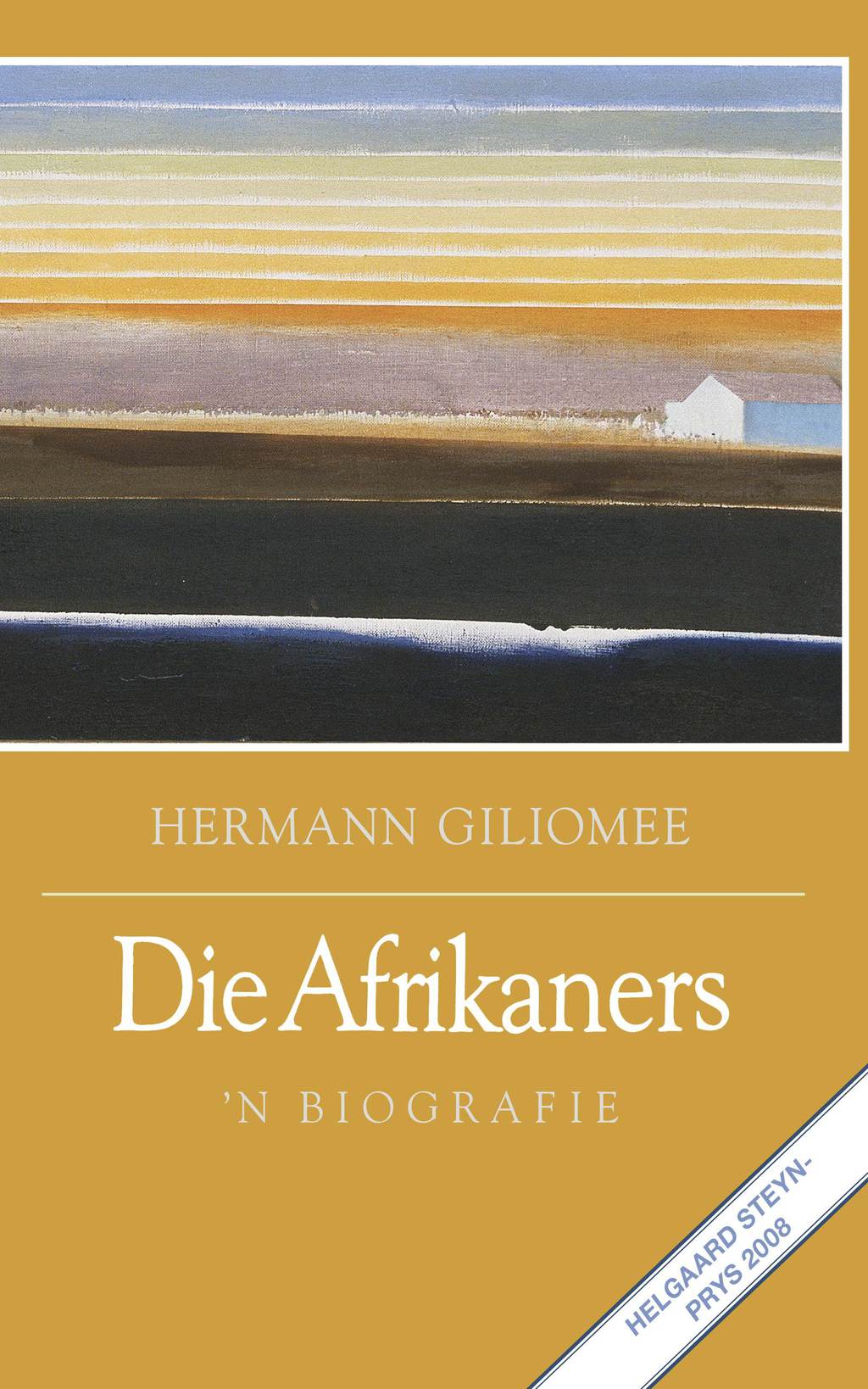 Die Afrikaners ‘n Biografie 1st Edition