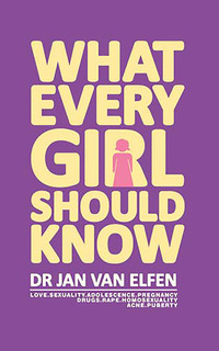 Imagen de portada: What every girl should know 1st edition 9780624048633