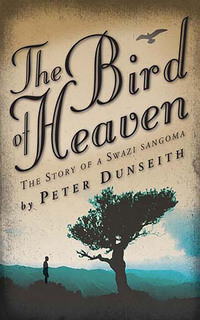 Omslagafbeelding: The Bird of Heaven 1st edition 9780624045571