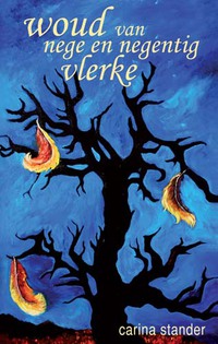 Cover image: Woud van nege en negentig  vlerke 1st edition 9780624047971