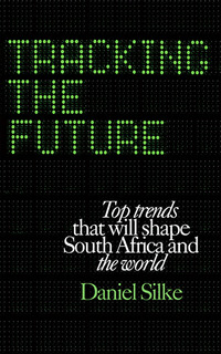 Cover image: Tracking the future 1st edition 9780624049050
