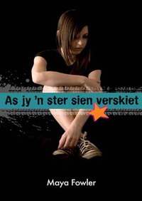 表紙画像: As jy 'n ster sien verskiet 1st edition 9780624052869