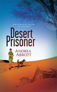 Cover image: Desert Prisoner 1st edition 9780624052906