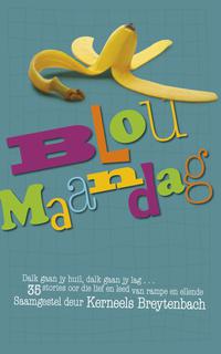 Immagine di copertina: Blou Maandag 1st edition 9780624053897