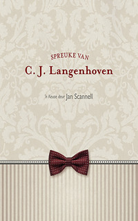 صورة الغلاف: Spreuke van C.J. Langenhoven 1st edition 9780624054061