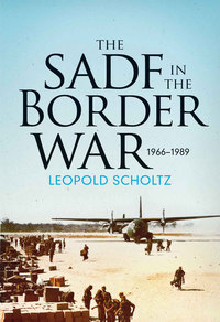 Imagen de portada: The SADF in the Border War 1st edition 9780624054108