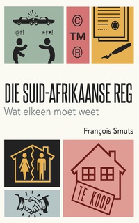Cover image: Die Suid-Afrikaanse reg 1st edition 9780624051527