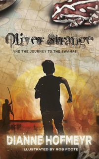 Cover image: Oliver Strange and the Journey to the Swamps 1st edition 9780624054931