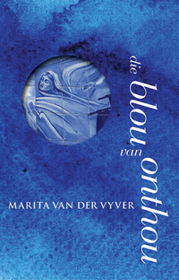 Cover image: Die blou van onthou 1st edition 9780624055181