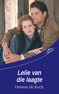 Cover image: Lelie van die laagte 1st edition 9780624045663