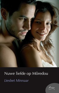 Cover image: Nuwe liefde op Môredou 1st edition 9780624056393