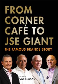 Immagine di copertina: From Corner Café to JSE Giant 1st edition 9780624056782