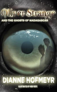 Cover image: Oliver Strange and the Ghosts of Madagascar 1st edition 9780624056850