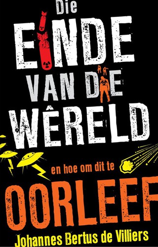 Cover image: Die einde van die wêreld 1st edition 9780624055914