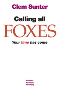 صورة الغلاف: Calling all Foxes 1st edition 9780624054962