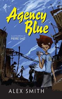 Cover image: Agency Blue 1st edition 9780624049173