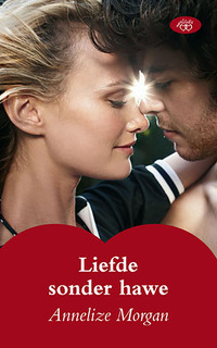 Cover image: Liefde sonder hawe 1st edition 9780624052692