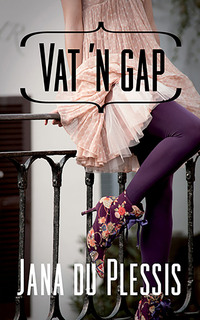 Omslagafbeelding: Vat 'n gap 1st edition 9780624052739