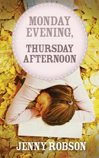 Immagine di copertina: Monday evening, Thursday afternoon 1st edition 9780624062905