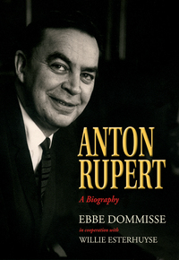 Immagine di copertina: Anton Rupert: A Biography 1st edition 9780624048190