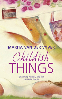 Cover image: Childish Things 2nd edition 9780624047094
