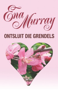 صورة الغلاف: Ontsluit die grendels 1st edition 9780624064411