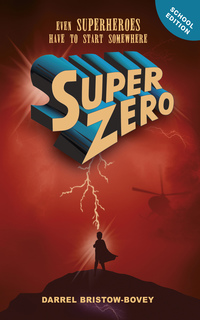 Omslagafbeelding: SuperZero (school edition) 1st edition 9780624057536