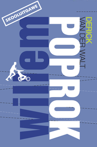 Cover image: Willem Poprok (skooluitgawe) 1st edition 9780624057499