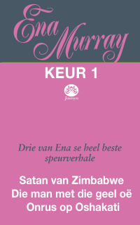 Immagine di copertina: Ena Murray Keur 1 1st edition 9780624068099