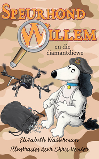 Immagine di copertina: Speurhond Willem en die diamantdiewe 1st edition 9780624068907